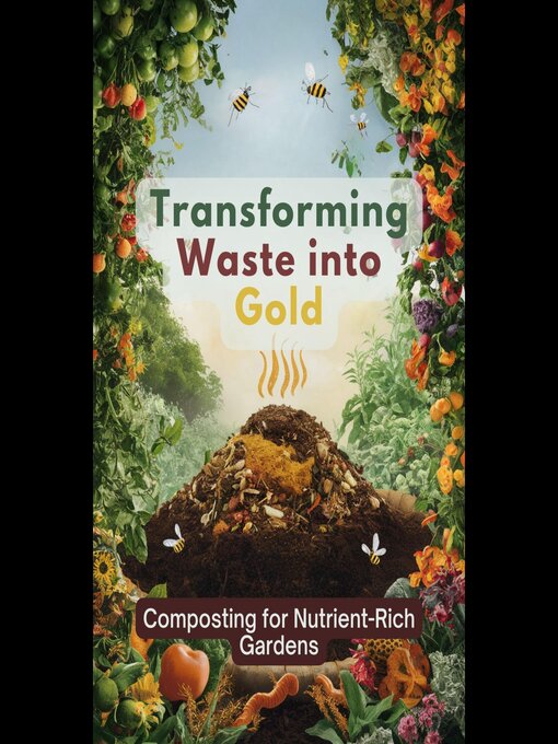 Title details for Transforming Waste into Gold by Chad Roberts - Available